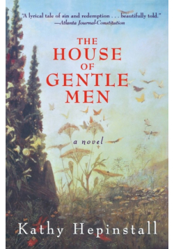 House of Gentle Men, The