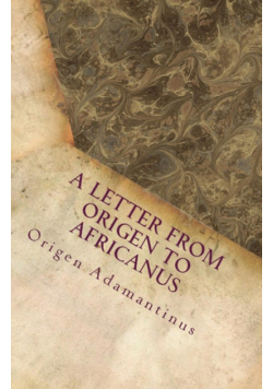 A Letter from Origen to Africanus