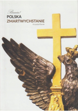 Bracia Polska zmartwychwstanie