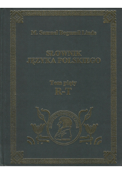 Słownik Języka polskiego Tom Piąty Reprint z 1859 r.