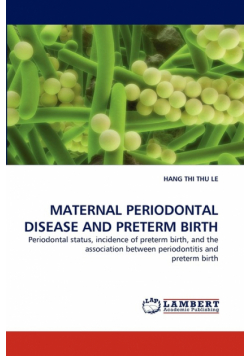 Maternal Periodontal Disease And Preterm Birth