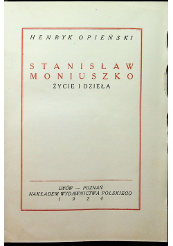 Stanisław Moniuszko życie i dzieła  1924 r
