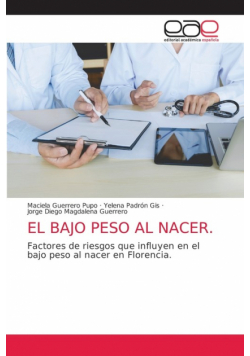 El Bajo Peso Al Nacer.
