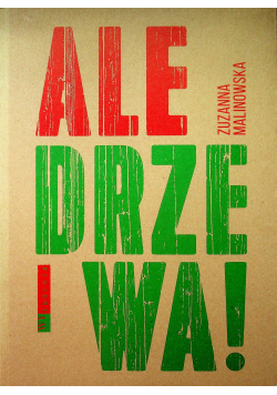 Ale drzewa