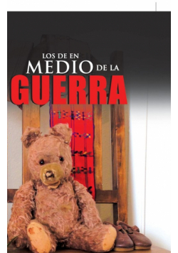 Los De En Medio De La Guerra