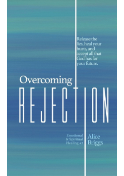 Overcoming Rejection