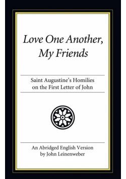 Love One Another, My Friends