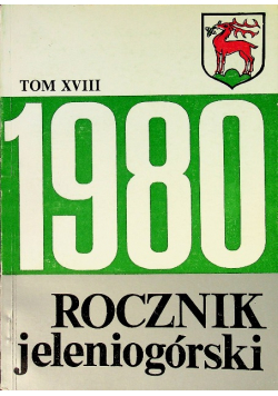 Rocznik jeleniogórski 1980 r Tom XVIII