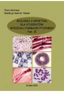 Biologia z genetyką dla studentów wydziału farmaceutycznego, t.2