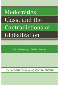 Modernities, Class, and the Contradictions of Globalization
