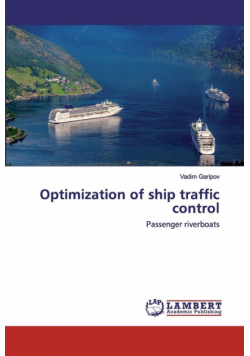 Optimization of ship traffic control