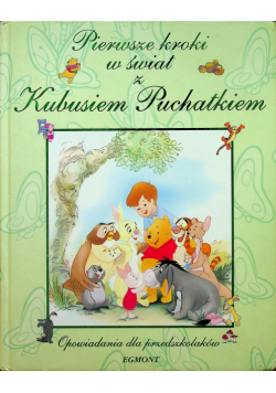 Pierwsze kroki w świat z Kubusiem Puchatkiem