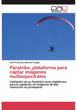 Paratrike, plataforma para captar imágenes multiespectrales