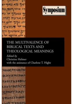The Multivalence of Biblical Texts and Theological Meanings