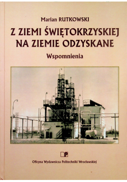 Z ziemi świętokrzyskiej na ziemie odzyskane