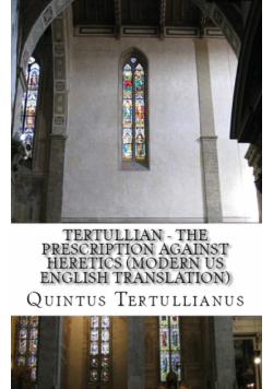 The Prescription against Heretics