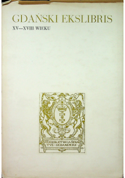 Gdański ekslibris XV - XVIII wieku