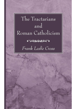 The Tractarians and Roman Catholicism