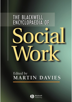 Blackwell Encyclopedia of Social Work