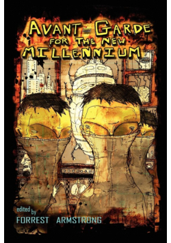Avant-Garde for the New Millennium