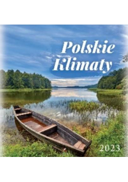 Kalendarz 2023 Wieloplanszowy Polskie klimaty