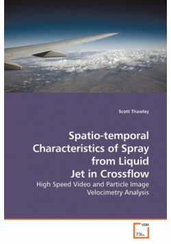 Spatio-temporal Characteristics of Spray from Liquid Jet in Crossflow