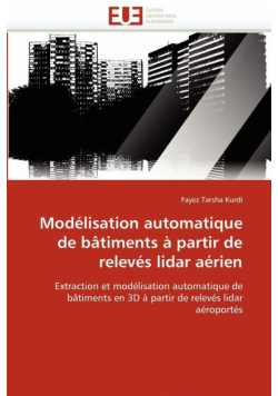 Modélisation automatique de bâtiments à partir de relevés lidar aérien