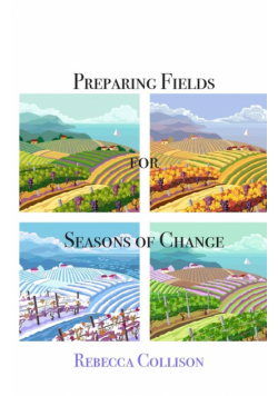 Preparing Fields for Seasons of Change