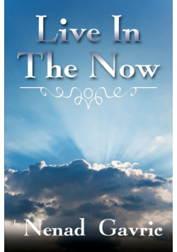 Live in the Now