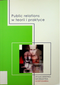 Public relations w teorii i praktyce