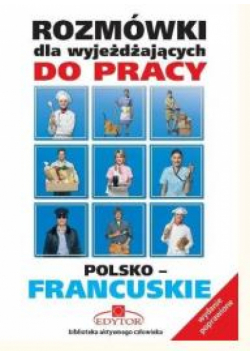 Rozmówki dla wyjeżdżających francuskie EDYTOR