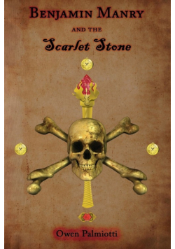 Benjamin Manry and the Scarlet Stone