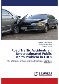 Road Traffic Accidents an Underestimated Public Health Problem in LDCs