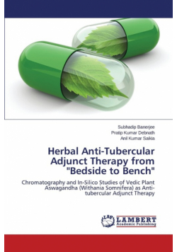 Herbal Anti-Tubercular Adjunct Therapy from "Bedside to Bench"