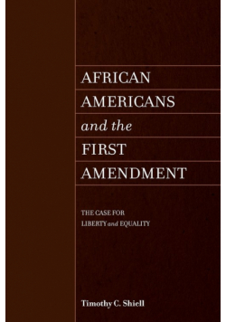 African Americans and the First Amendment