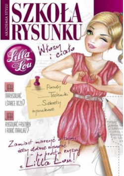Lilla Lou. Szkoła rysunku. Włosy i ciało