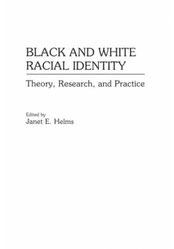 Black and White Racial Identity