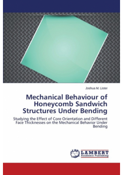 Mechanical Behaviour of Honeycomb Sandwich Structures Under Bending