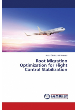 Root Migration Optimization for Flight Control Stabilization