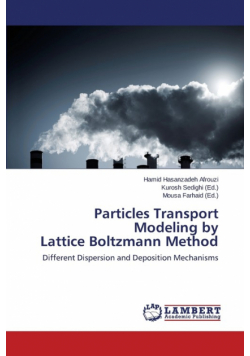 Particles Transport Modeling by Lattice Boltzmann Method