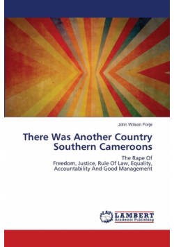 There Was Another Country Southern Cameroons