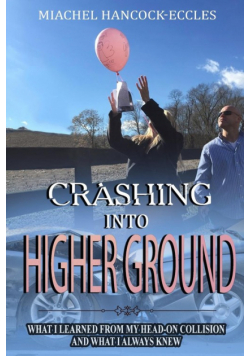 Crashing Into Higher Ground
