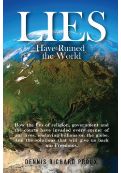 Lies Have Ruined the World