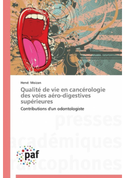 Qualité de vie en cancérologie des voies aéro-digestives supérieures