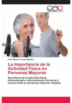 La Importancia de la Actividad Física en Personas Mayores