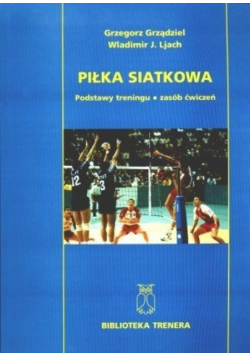 Piłka siatkowa Podstawy treningu zasób ćwiczeń