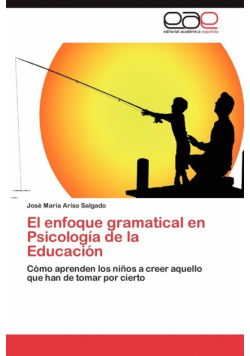 El Enfoque Gramatical En Psicologia de La Educacion