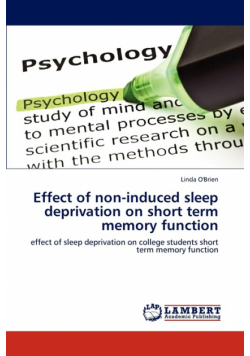 Effect of Non-Induced Sleep Deprivation on Short Term Memory Function