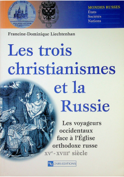Les trois christianismes et la Russie