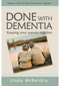 Done with Dementia